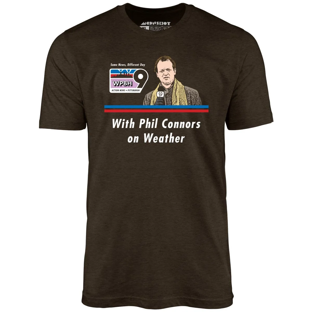 WPBH News with Phil Connors - Groundhog Day - Unisex T-Shirt