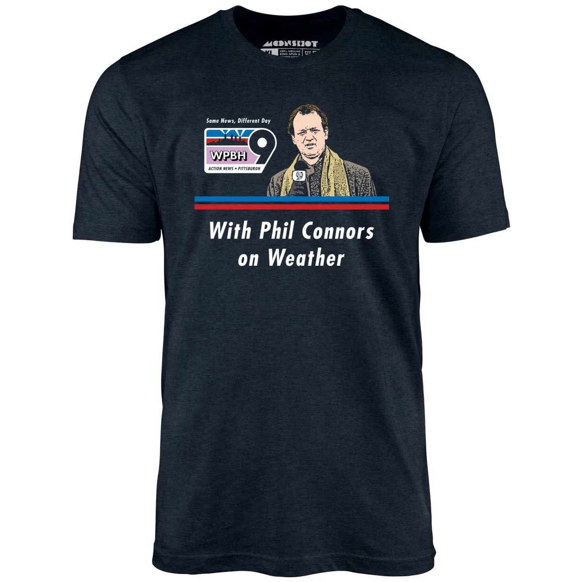 WPBH News with Phil Connors - Groundhog Day - Unisex T-Shirt
