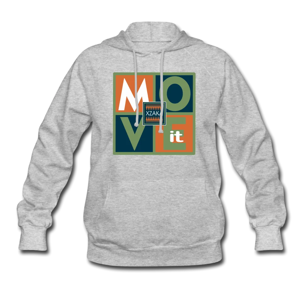 XZAKA Women "Move It" Motivational Hoodie - W1264