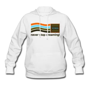 XZAKA Women "Never Stop Dreaming" Motivational Hoodie - W1292