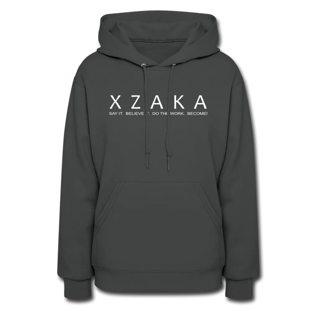 XZAKA - Women "Say It" Motivational Hoodie -BK 5028