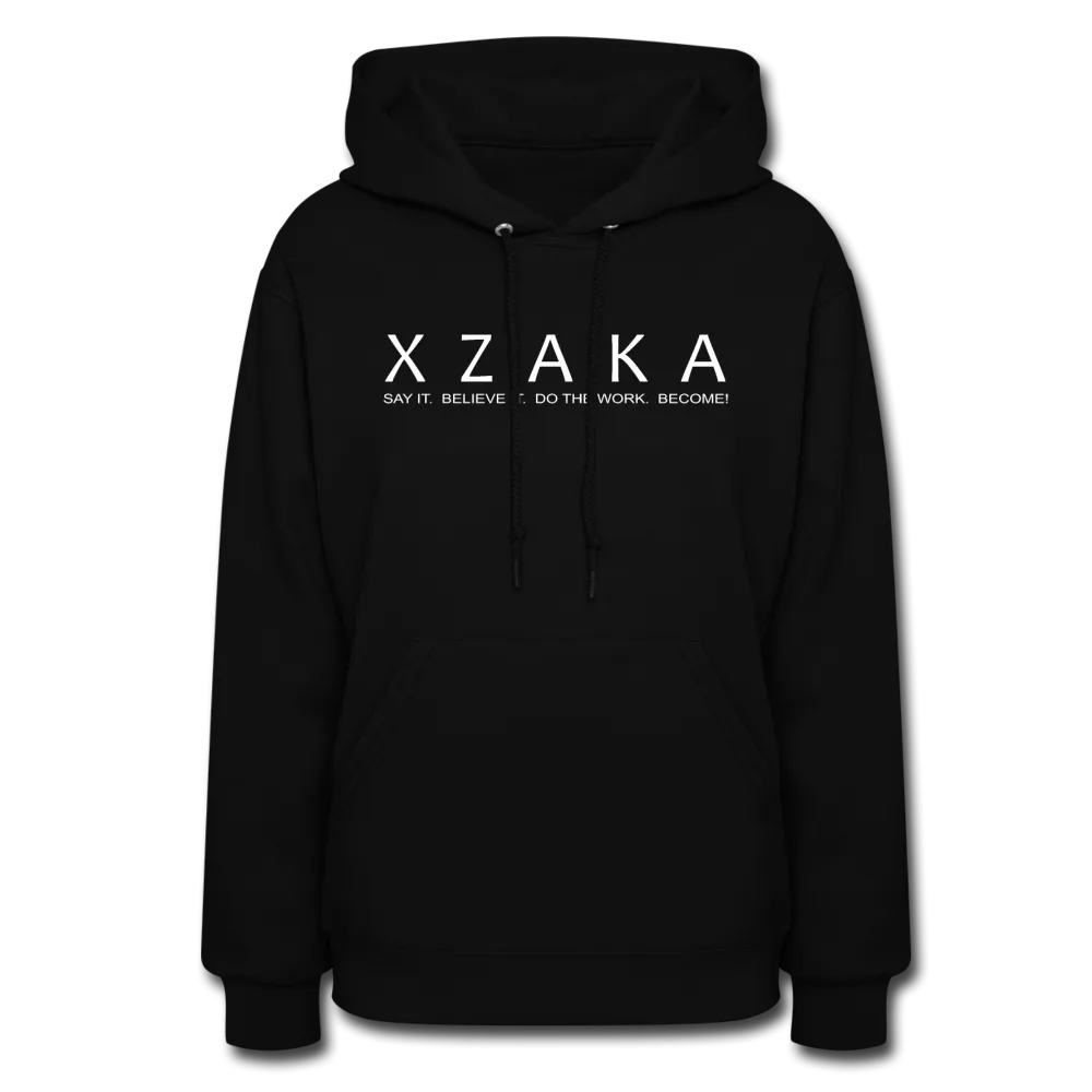 XZAKA - Women "Say It" Motivational Hoodie -BK 5028